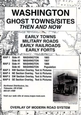 washington ghost towns/sites: then and now